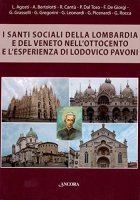 I Santi sociali della Lombardia e del Veneto nellOttocento e lesperienza di Lodovico Pavoni