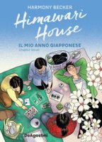 Himawari House. Il mio anno giapponese - Becker Harmony