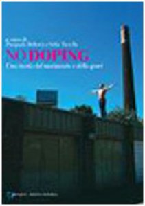 Copertina di 'No doping. Una teoria del movimento e dello sport'