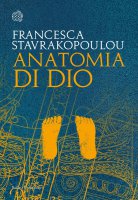 Anatomia di Dio - Francesca Stavrakopoulou
