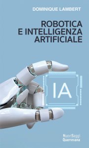Copertina di 'Robotica e intelligenza artificiale'