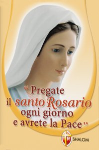 Copertina di 'Pregate il santo rosario ogni giorno e avrete la pace'