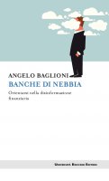 Banche di nebbia - Angelo Baglioni