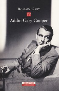 Copertina di 'Addio Gary Cooper'