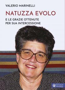 Copertina di 'Natuzza Evolo e le grazie ottenute per sua intercessione'