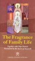 The fragrance of Family Life