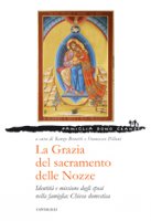 La Grazia del sacramento delle Nozze 3 - Pilloni Francesco