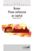 Rome: Three millennia as capital - Samuele Sangalli