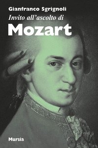 Copertina di 'Invito all'ascolto di Mozart'