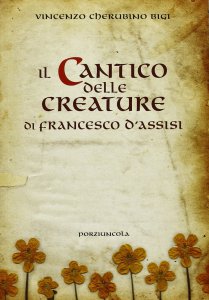 Copertina di 'Il Cantico delle Creature di Francesco d'Assisi'