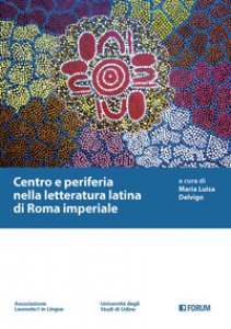 Copertina di 'Centro e periferia nella letteratura latina di Roma imperiale'