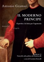Il moderno principe - Antonio Gramsci