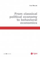 From classical political economy to behavioral economics - Ivan Moscati