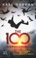The 100. Homecoming - Morgan Kass
