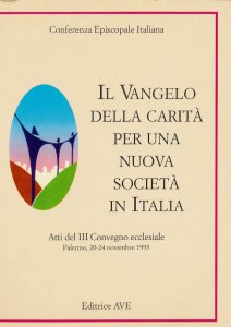 Copertina di 'Il Vangelo della carit per una nuova societ in Italia'