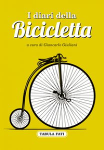 Copertina di 'I diari della bicicletta'