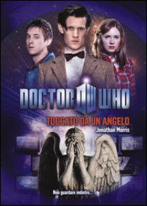 Copertina di 'Toccato da un angelo. Doctor Who'