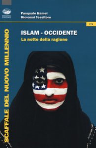 Copertina di 'Islam-Occidente. La notte della ragione'