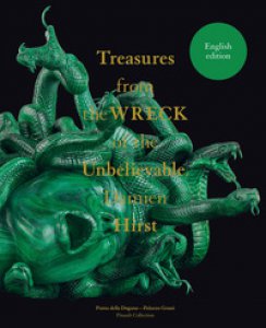 Copertina di 'Damien Hirst. Treasures from the Wreck of the Unbelievable. Ediz. inglese'
