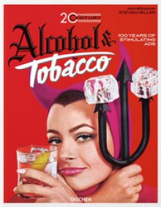 Copertina di '20th century. Alcohol & tobacco. Ediz. inglese, francese e tedesca'