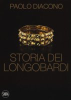 Storia dei longobardi - Paolo Diacono