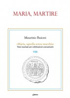 Maria, martire - Maurizio Buioni
