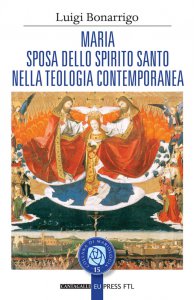 Copertina di 'Maria sposa dello Spirito Santo nella teologia contemporanea'