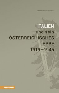 Copertina di 'Italien und sein sterreichisches Erbe 1919-1946'