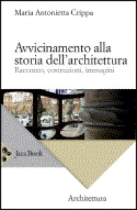 Copertina di 'Avvicinamento alla storia dell'architettura'