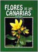 Fiori delle Canarie. Ediz. spagnola - Foggi Bruno