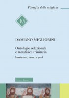 Ontologie relazionali e metafisica trinitaria - Damiano Migliorini