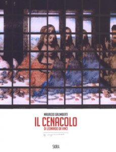 Copertina di 'Il cenacolo di Leonardo da Vinci. Ediz. italiana e inglese'