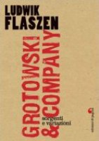 Grotowski & Company - Ludwik Flaszen
