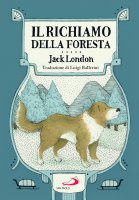 Il richiamo della foresta - Jack London