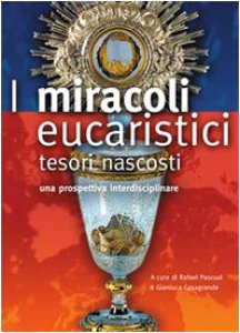 Copertina di 'Miracoli eucaristici tesori nascosti'