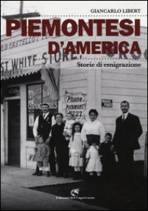 Copertina di 'Piemontesi d'America. Storie di emigrazione'
