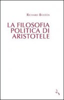 Filosofia politica di Aristotele. (La) - Richard Bodeus