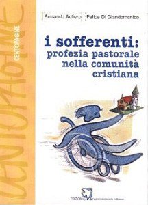 Copertina di 'I sofferenti: profezia pastorale nella comunità cristiana'