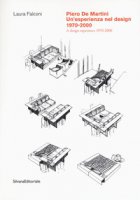 Piero De Martini. Un'esperienza nel design (1970-2000)-A design experience (1970-2000). Ediz. illustrata - Falconi Laura