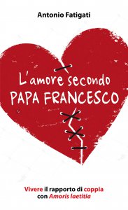 Copertina di 'L'amore secondo papa Francesco'