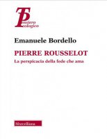 Pierre Rousselot - Emanuele Bordello