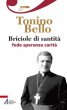Briciole di santit - don Tonino Bello - Bello Don Tonino