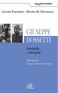 Copertina di 'Giuseppe Dossetti. Sentinella e discepolo'