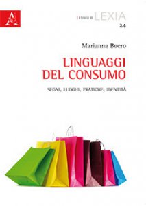 Copertina di 'Linguaggi del consumo. Segni, luoghi, pratiche, identit'