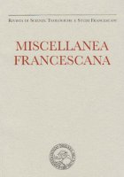 Miscellanea Francescana n. III-IV/2017