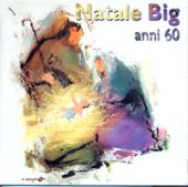 Natale Big. Anni 60 (CD)