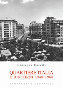 Copertina di 'Quartiere Italia e dintorni 1948-1968'