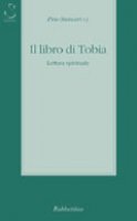 Il libro di Tobia - Pino Stancari S. J.