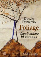 Foliage - Duccio Demetrio