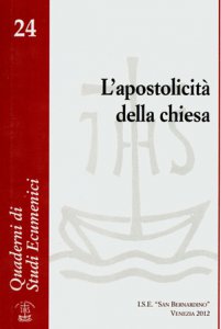 Copertina di 'In che senso una Chiesa si può chiamare apostolica. Il criterio della testimonianza in Joseph Ratzinger e in Ioannis Zizoulas'
